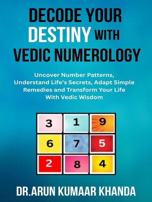 cover image of Decode Your Destiny with Vedic Numerology
